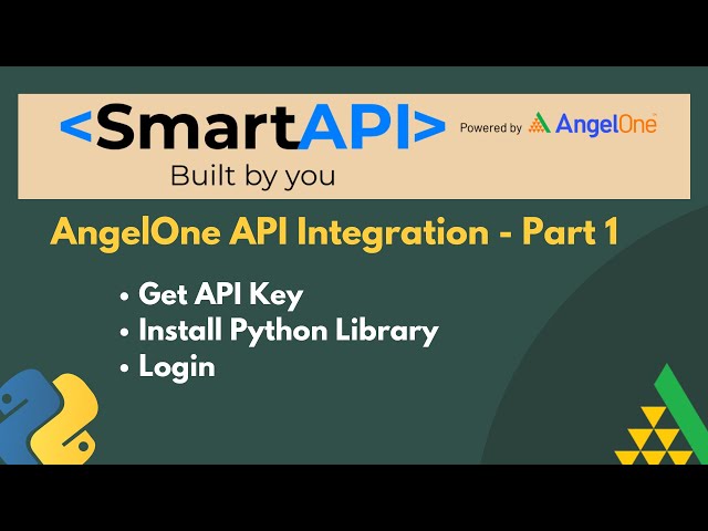 AngelOne Smart API Integration Part -1  | Login | Python