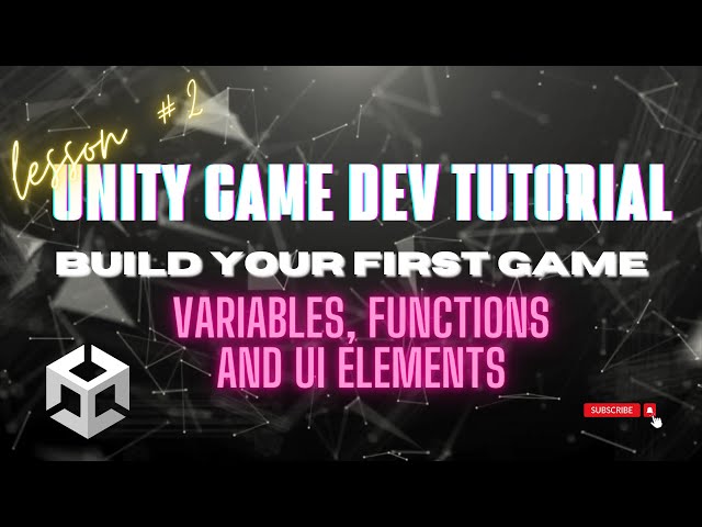 Variables, functions and UI elements, Unity game development
