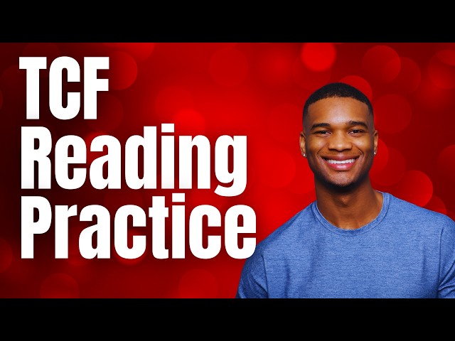 TCF Reading Practice!