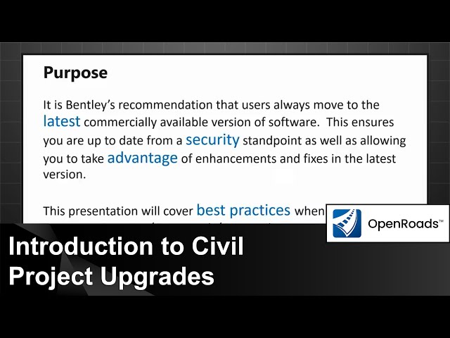 Staying Current with OpenRoads Designer 01: Introduction to Civil Project Upgrades