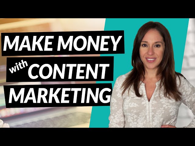 How to Make Money with Content Marketing