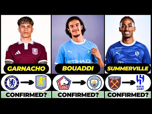 🚨 NEW CONFIRMED TRANSFERS & RUMOURS! 🚨🔥 ft. Bouaddi, Garnacho, Summerville... etc