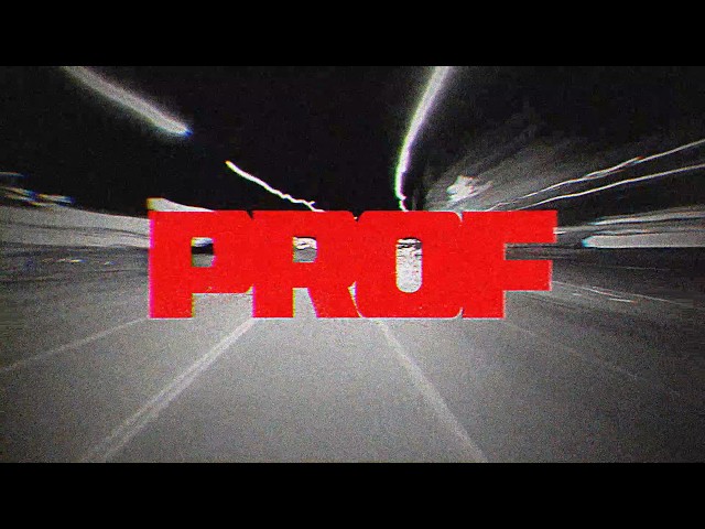 PROF - Kia Boy (Official Lyric Video)