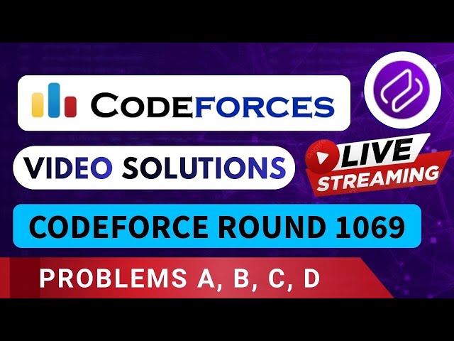 🔴 LIVE | Codeforces Round 1069 – Full Problem Solutions & Contest Breakdown | By Kumar Prateek