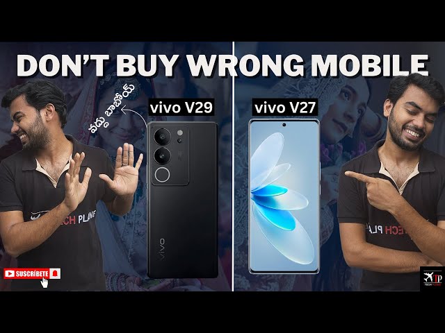 Vivo V29 vs V27: The Evolution of a Smartphone