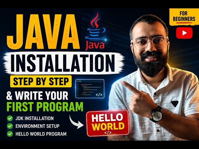 Java installation & Write your First Program