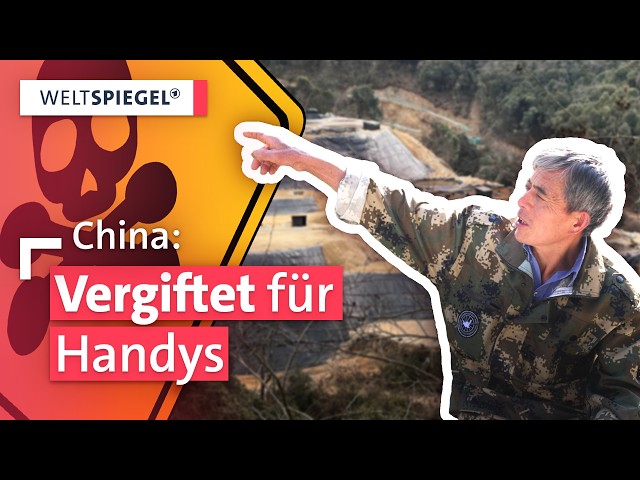 China und Seltene Erden: Der schmutzige Rohstoff hinter unseren Handys | Weltspiegel