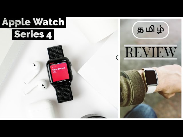 Apple Watch Series 4 || Tamil Review(2020)
