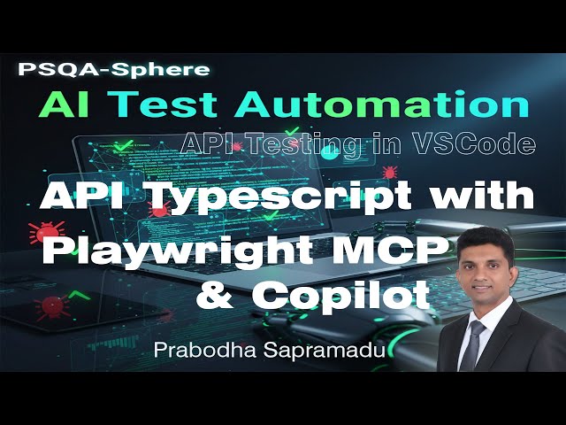 AI Powered API Testing using Typescrpit , Github Copilot and Playwright MCP in VSCode