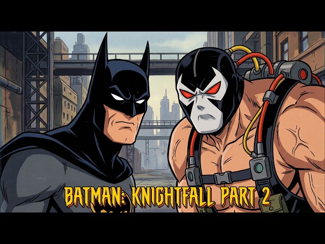Batman: Knightfall Part 2 — Knightquest | Azrael Rises as the Broken Bat Falls!