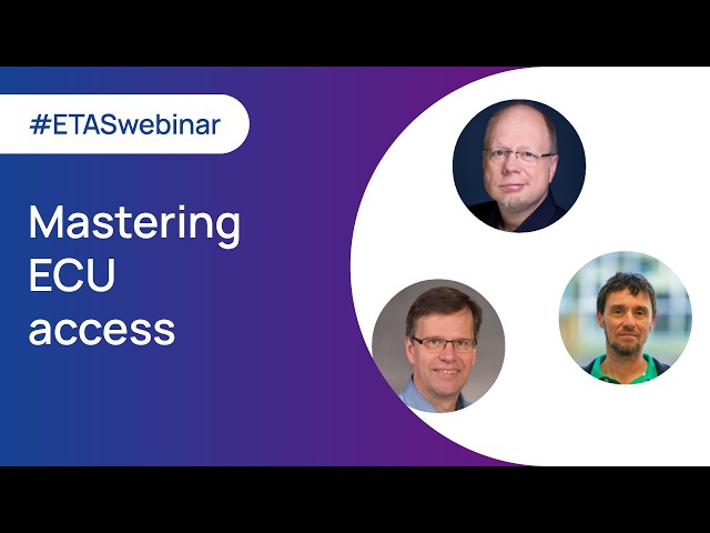 Webinar Sneak Peak | Mastering ECU access: High-Performance M&C for µC & µP | ETAS