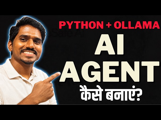 Build Your First AI Agent in Python Using Ollama | Hindi