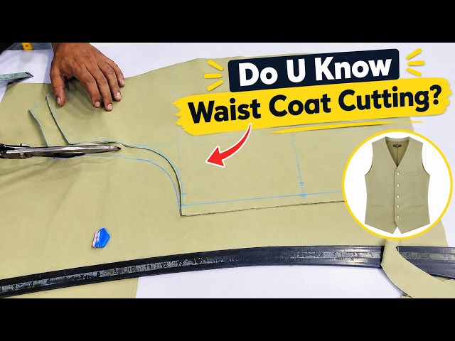 Do You Know Waistcoat Cutting? | Easy Waistcoat Cutting Tutorial by Goodwill tailors since 1980
