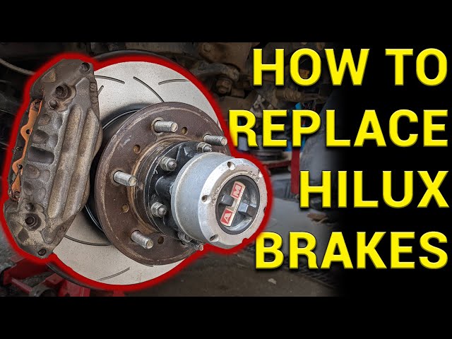 How To Replace Toyota Hilux Front Brakes