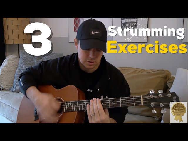 3 Strumming Exercises to Improve Your Music