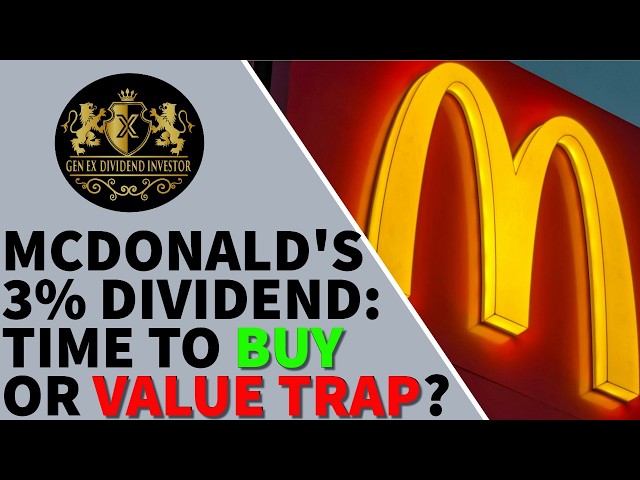McDonald’s 3% Dividend: Time to Buy or Value Trap?