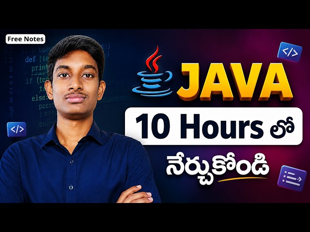Java Full Course in Telugu | Java 10 Hours Complete Course | Zero to Hero Java Tutorial