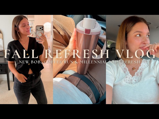 A Fall Millennial Mom Reset | New Bob, Coffee Runs & Feeling Life Myself Again