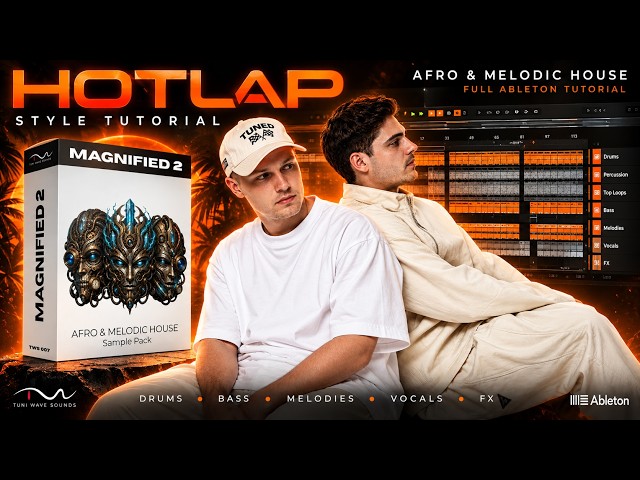 How to Make Afro & Melodic House Like HotLap | Full Ableton Project Tutorial