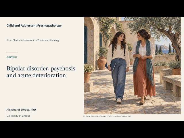 PSY 747_EN_19 | Bipolar disorder, psychosis and acute deterioration
