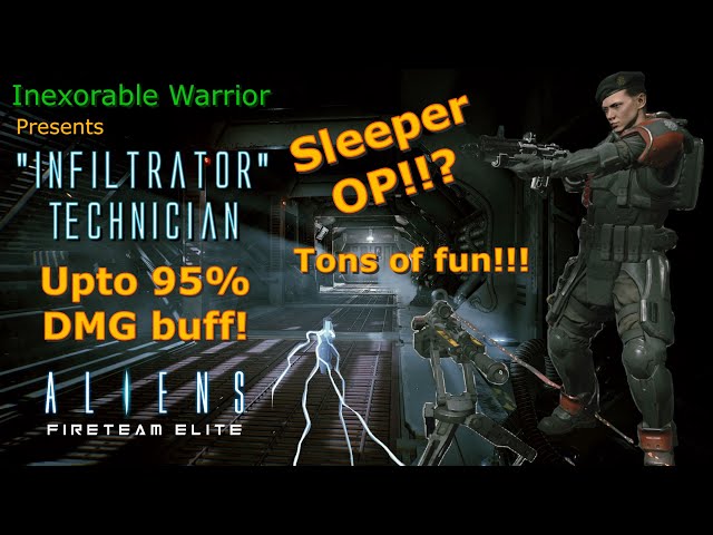 Aliens Fireteam Elite | "Infiltrator" Tech Build | Upto 95%Dmg buff potential! | The most fun build!