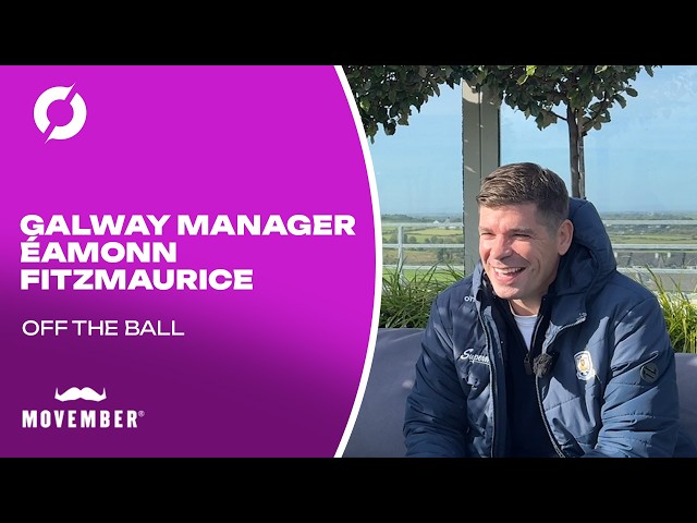 Éamonn Fitzmaurice: Galway's new Manager with Tommy Rooney | OTB