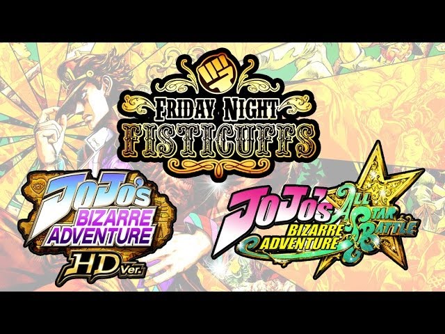 Friday Night Fisticuffs - Jojo's Bizarre Adventure HD & ASB