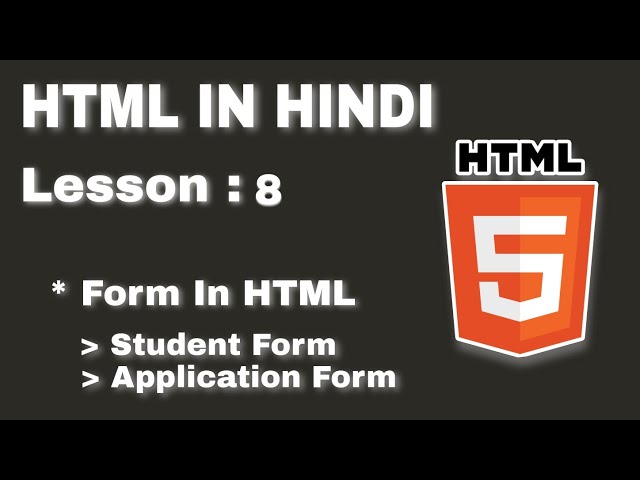 HTML Lesson - 8 For Beginner || How to create form in HTML || HTML Tutorials