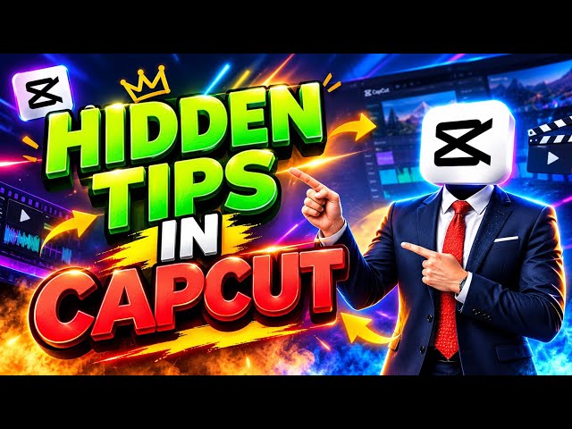 CapCut Hidden Tips & Tricks 10 मिनट में सीखें 2025 के Secret Editing Features | Full Hindi Tutorial