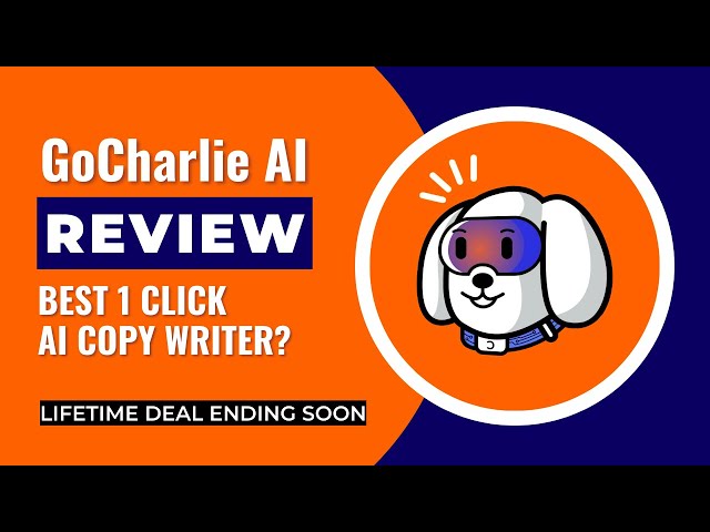 GoCharlie.ai AI Content Generator Review Life Time Deal