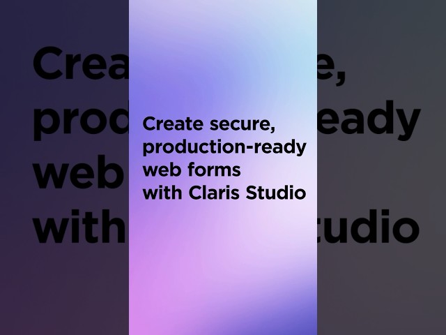 Create secure web forms with Claris Studio. Included in your FileMaker license.