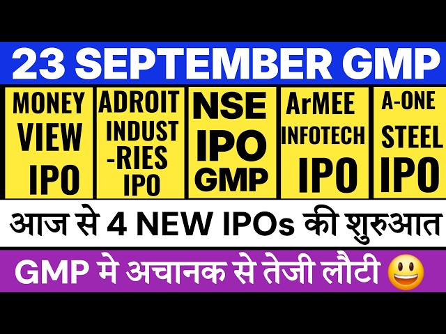 NSE IPO GMP | Adriot Industries IPO GMP | Moneyview IPO GMP | Armee Infotech IPO GMP |
