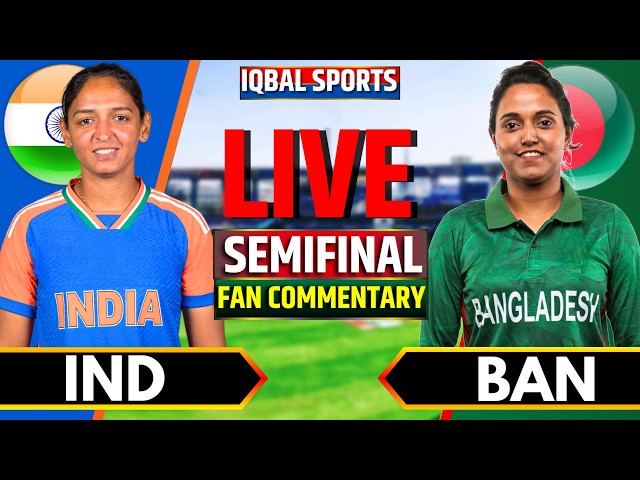 🔴India Women vs Bangladesh Women Fan Commentary | Live Cricket Match Today | INDW vs BANW Live