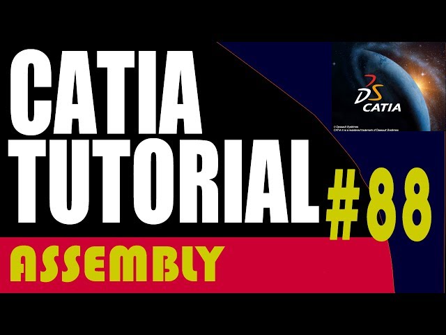 88 CATIA Assembly Tutorial: Manipulation