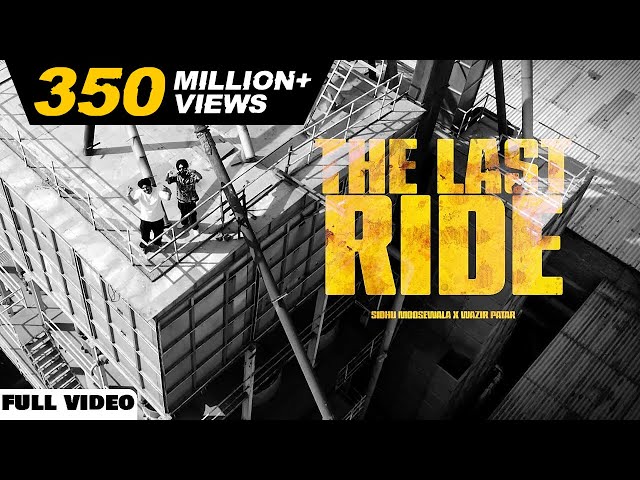 THE LAST RIDE - Offical Video |  Sidhu Moose Wala | Wazir Patar