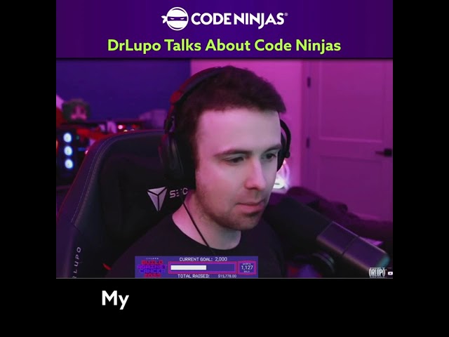 DrLupo Talks Code Ninjas