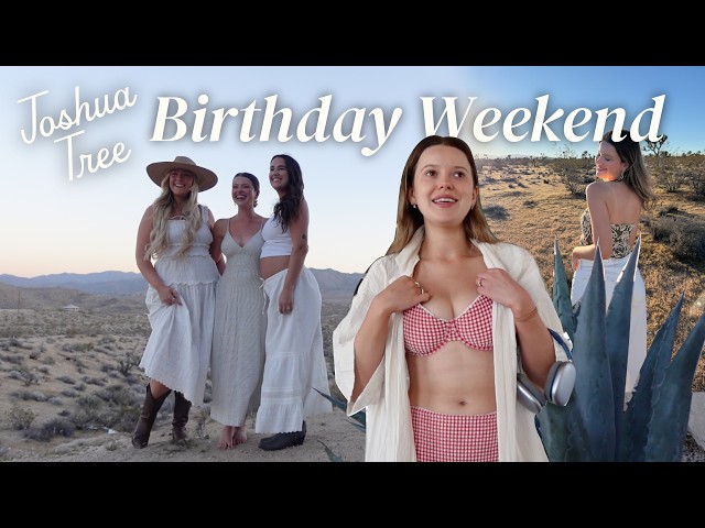 VLOG: come spend my birthday in Joshua Tree with me :,)