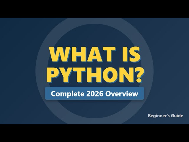 What is Python? Definition, History & Use Cases (2026 Guide)