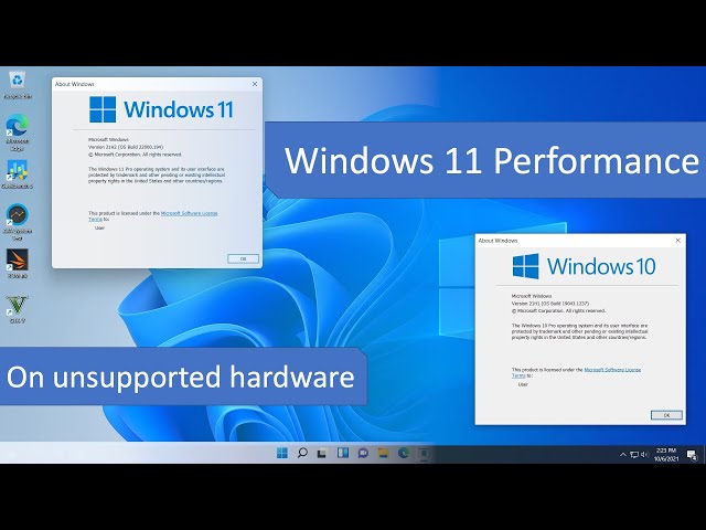 Windows 11 performance on unsupported hardware