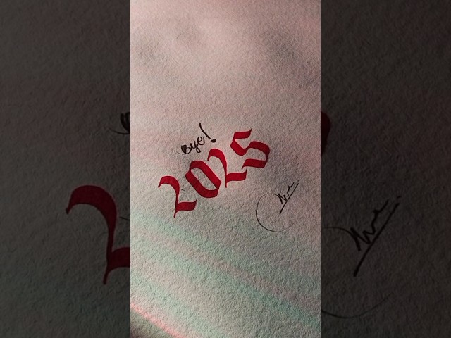 Bye 2025 #calligraphy #art #2025