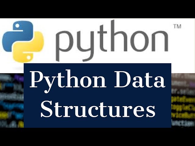 Python Tutorial : Data Structures (list, dict, tuples, sets, strings)