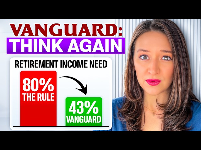 Think You Need 80% to Retire? Vanguard Says Think Again