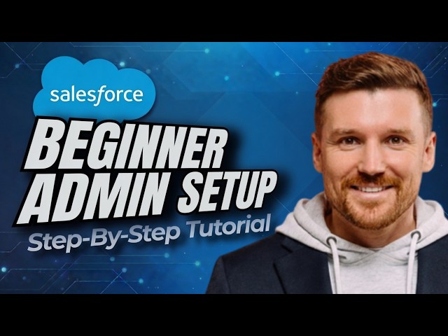 Salesforce Admin Training for Beginners – Trailhead Academy Quick Start