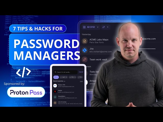 7 Tips & Hacks for Ultimate Password Manager Security