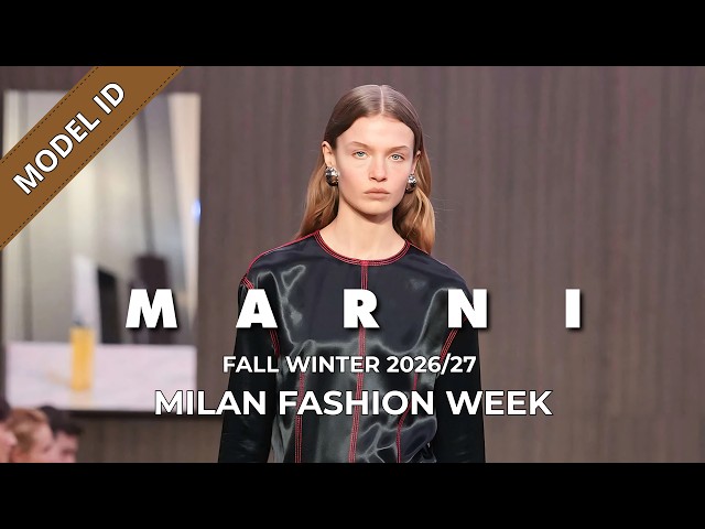 Marni Fall Winter 2026/27 Fashion Show Model ID | Milan Fashion Week