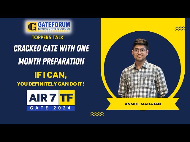 AIR - 7 | GATE 2024 Topper Talk | Anmol Mahajan | Textile Engineering