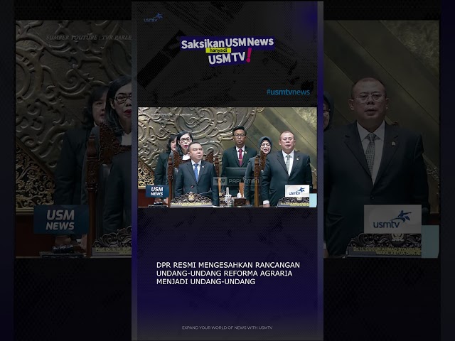 Passing of the Agrarian Reform Bill #usmnews #usmtv #dprri #bill #agrarian