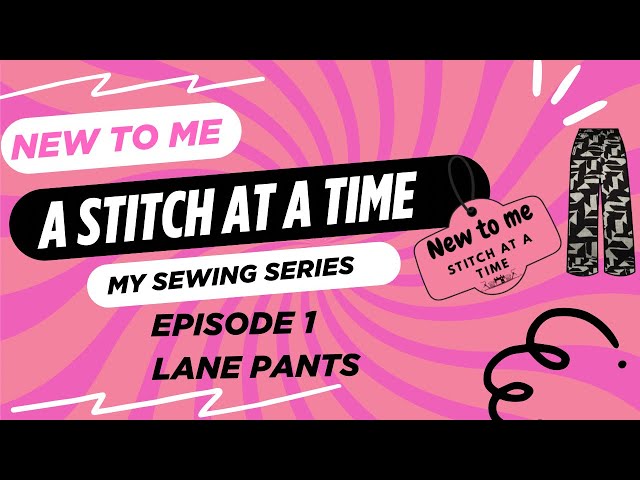 New to Me a A Stitch at a time My new sewing series 🪡 Episode one 