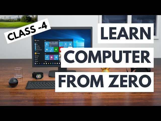 Learn Computer From Zero at Home - Basic Computer Course Class 4
