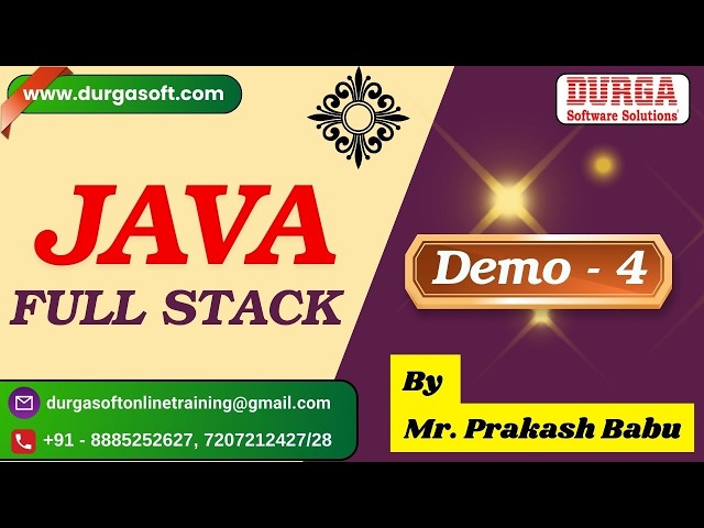 JAVA FULL STACK tutorials || Demo - 4 || by Mr. Prakash Babu On 18-09-2026 @6PM (IST)